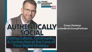 Corey Perlman
LinkedIn/In/CoreyPerlman
 