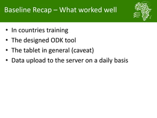 Baseline activities an data management