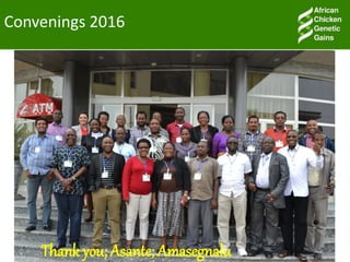 Convenings 2016
Thank you; Asante; Amasegnalu
 