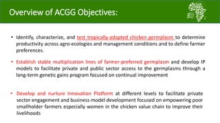 ACGG: A platform for testing, delivering, and continuously improving tropically-adapted chickens for productivity growth in sub-Saharan Africa