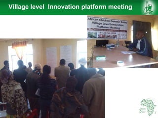Village level Innovation platform meeting
 