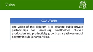 African Chicken Genetic Gains: A platform for testing, delivering, and continuously improving tropically-adapted chickens for productivity growth in sub-Saharan Africa