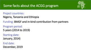 African Chicken Genetic Gains: A platform for testing, delivering, and continuously improving tropically-adapted chickens for productivity growth in sub-Saharan Africa