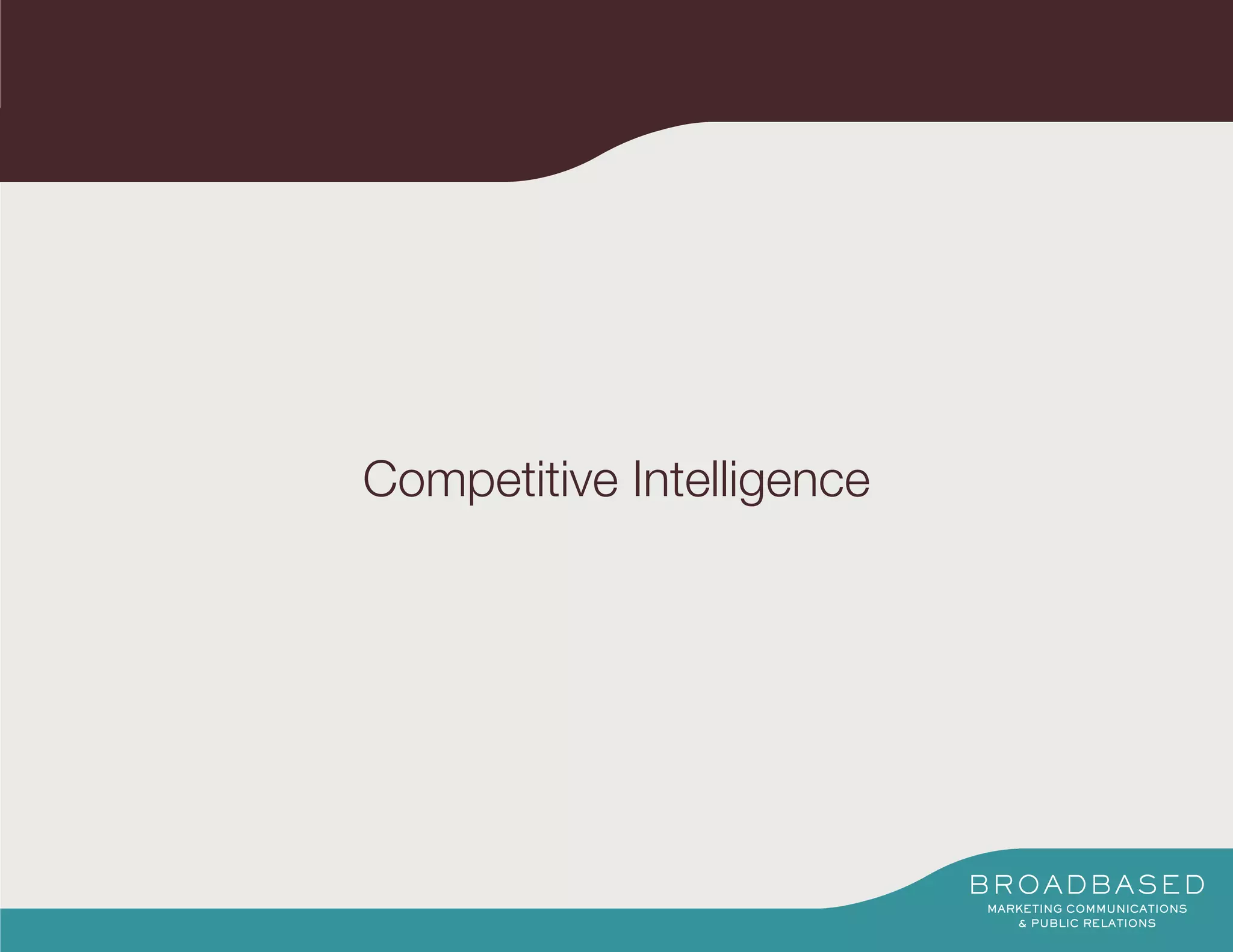 Competitive Intelligence
 
