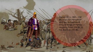 the achaemenid history from Cyrus till Darius III. | PPTX