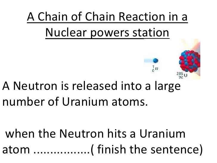 A Chain Of Chain Reaction In A Nuclear Poor