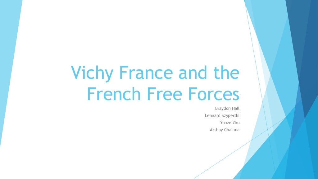 Vichy France and the French Free Forces