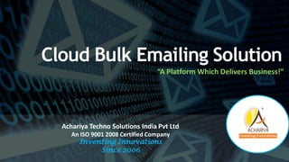 Achariya cloud-bulk-email-platform