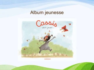 Album jeunesse
 