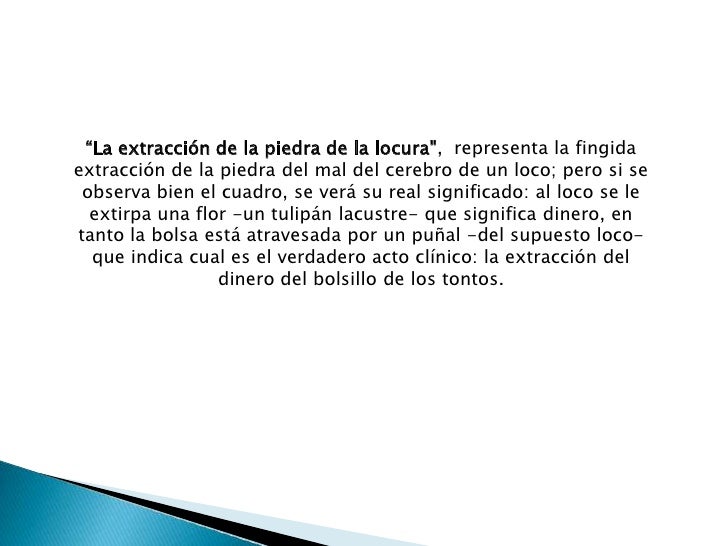 Extracción de la piedra de la locura Extracción de la piedra de la locura