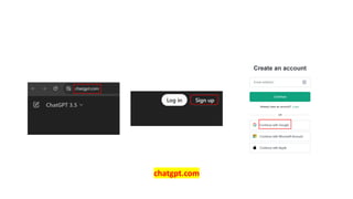 Opening a ChatGPT Account
chatgpt.com
 
