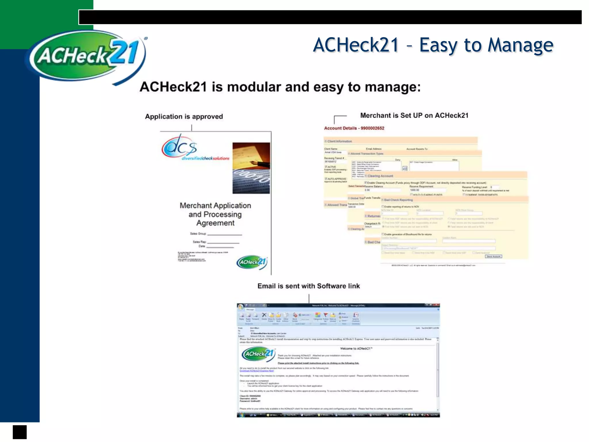 ACHeck21 – Easy to Manage
