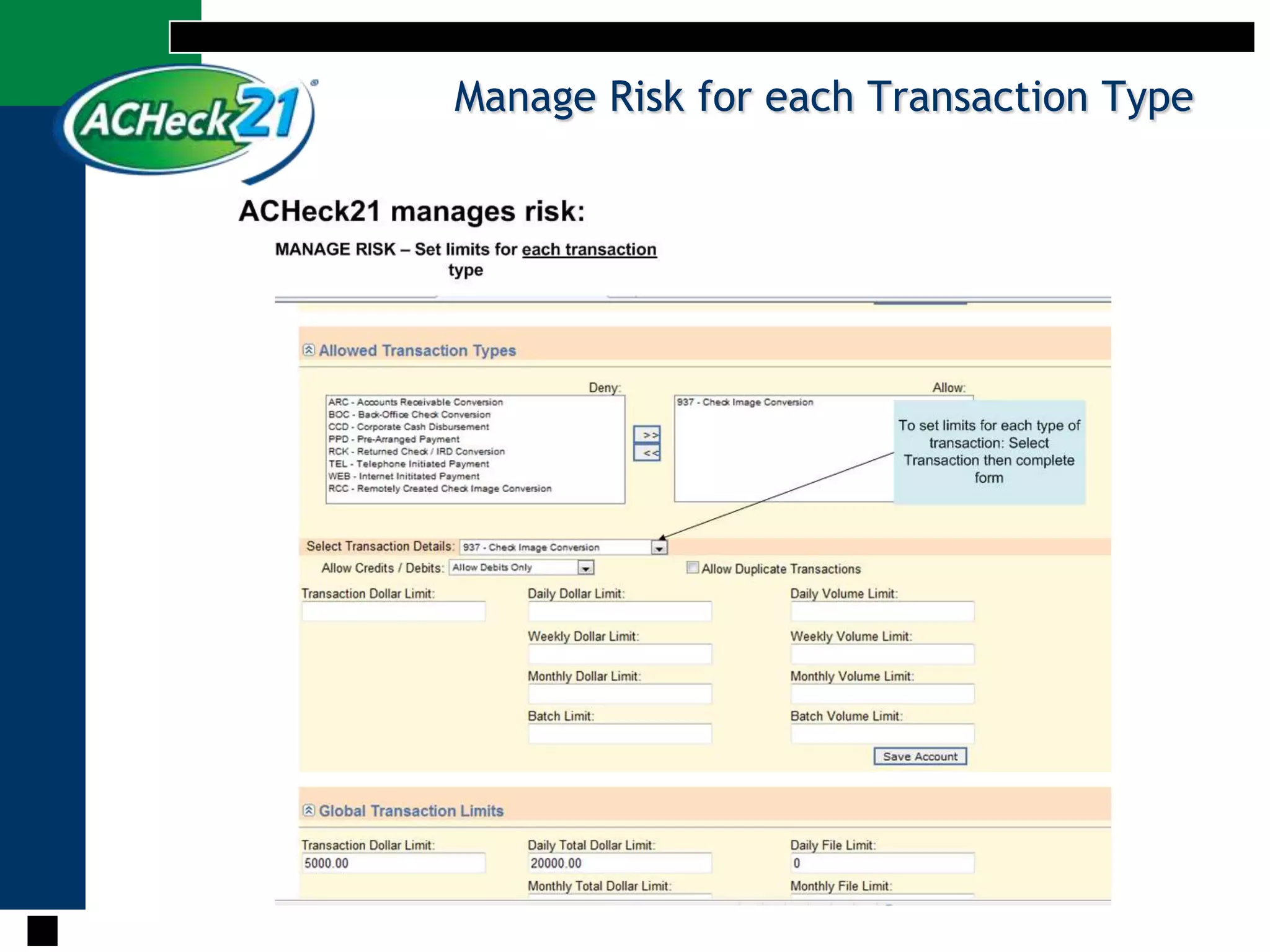 Manage Risk for each Transaction Type