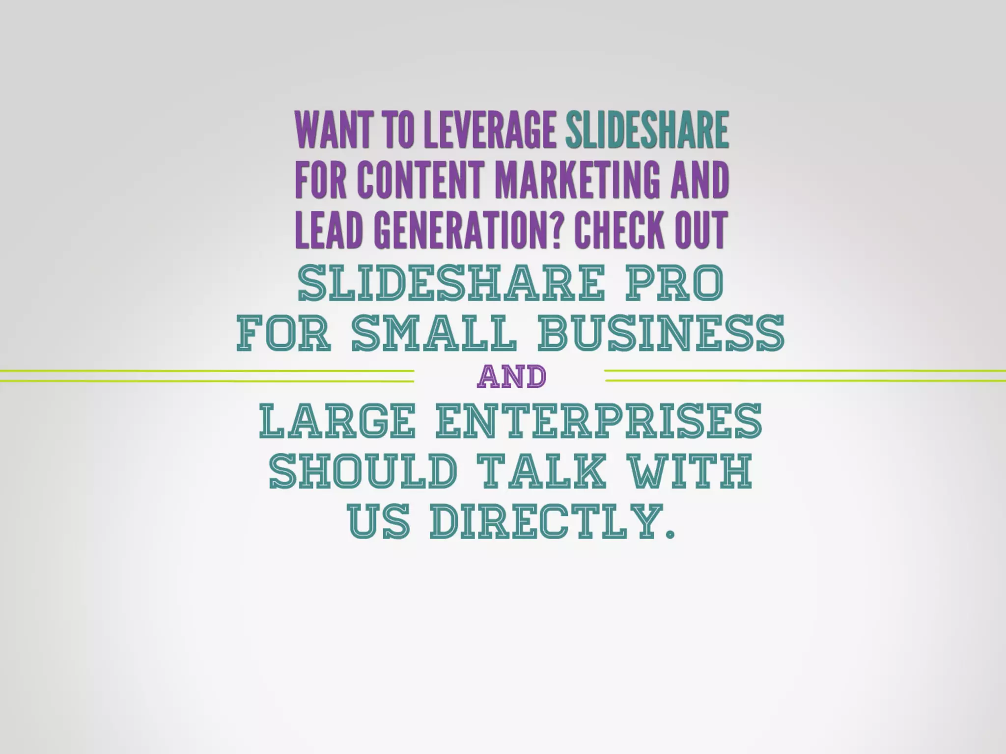 Achievers' Big Secret to Lead Generation on SlideShare