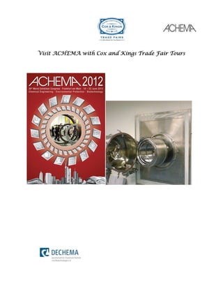 Visit ACHEMA with Cox and Kings Trade Fair Tours
 