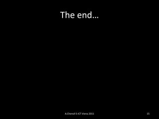 The end… A.Chenoll S-ICT Viena 2011 