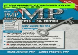 This revised edition has been FULLY updated to reflect the Project Management Institute's changes to their PMP Certification Exam Content Outline, and is intended for all PMP exams taken AFTER January 11, 2016. Used in conjunction with PMI's PMBOK Guide Fifth Edition (2013), this revised proven best-seller continues to present all the fundamental knowledge, concepts, exercises, and practice exam questions a project manager needs to prepare for and successfully pass the Project Management Professional (PMP) Certification Exam on the first try, while cutting study time in half. Free online access to over 1300 practice questions relevant to the new exam is also provided, including hundreds of situational questions, enabling users to perform practice tests by knowledge areas and/or simulate actual 200 question exams, and receive feedback on incorrect answers, as well as downloadable flashcard study aids of key terms and concepts.
[GIFT IDEAS]Achieve Pmp Exam Success: A Concise Study Guide for the Busy Project
Manager, Updated January 2016 |E-BOOKS library
This revised edition has been FULLY updated to reflect the Project Management
Institute's changes to their PMP Certification Exam Content Outline, and is
intended for all PMP exams taken AFTER January 11, 2016. Used in conjunction
with PMI's PMBOK Guide Fifth Edition (2013), this revised proven best-seller
continues to present all the fundamental knowledge, concepts, exercises, and
practice exam questions a project manager needs to prepare for and
successfully pass the Project Management Professional (PMP) Certification
Exam on the first try, while cutting study time in half. Free online access to
over 1300 practice questions relevant to the new exam is also provided,
including hundreds of situational questions, enabling users to perform practice
tests by knowledge areas and/or simulate actual 200 question exams, and
receive feedback on incorrect answers, as well as downloadable flashcard study
aids of key terms and concepts.
 