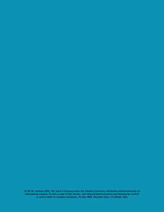 CC BY-NC Achieve 2015. This work is licensed under the Creative Commons Attribution-NonCommercial 4.0
International License. To view a copy of this license, visit http://creativecommons.org/licenses/by-nc/4.0/
or send a letter to Creative Commons, PO Box 1866, Mountain View, CA 94042, USA.
 