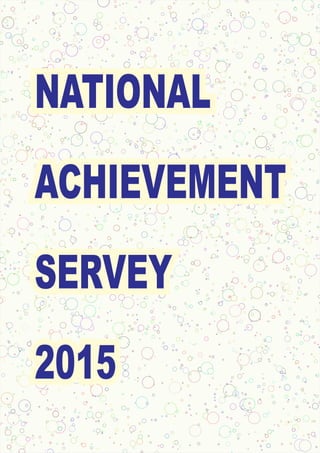 NATIONAL
ACHIEVEMENT
SERVEY
2015
 
