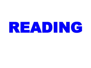 READING
 