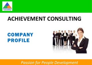 ACHIEVEMENT CONSULTING ,[object Object]