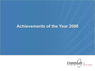Achievements of the Year 2008 