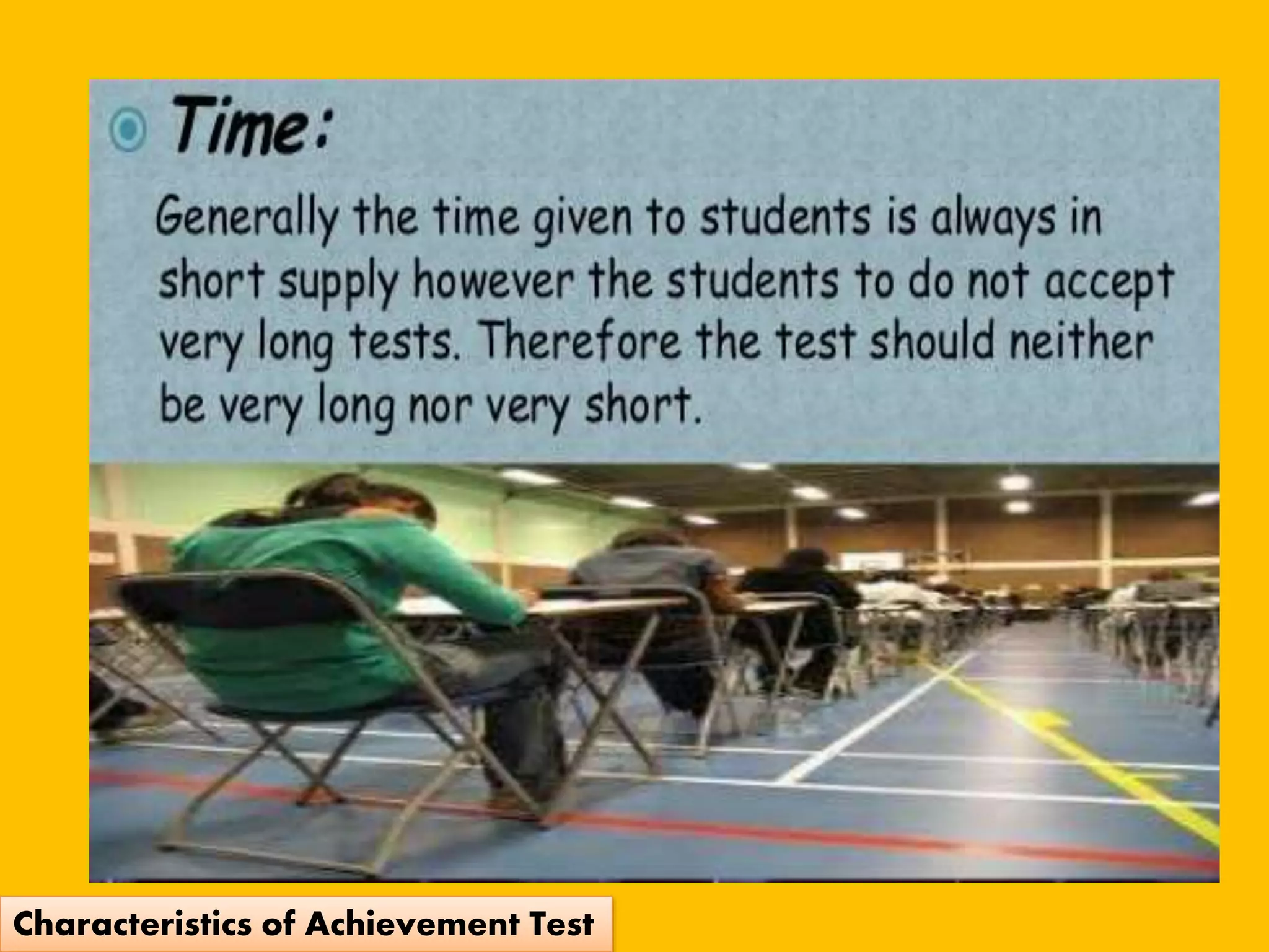 Characteristics of Achievement Test
 