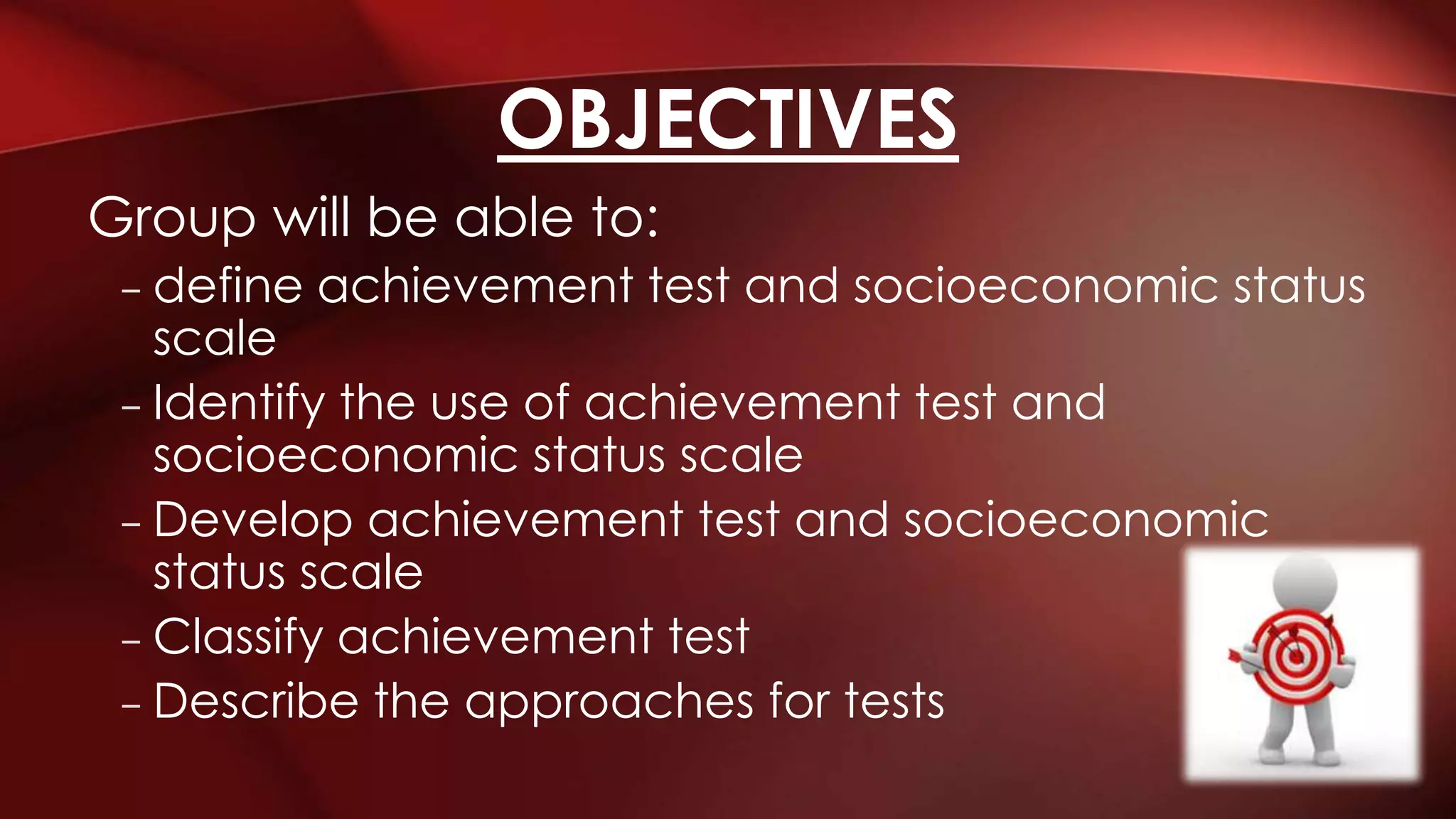 Achievement test and socioeconomic status scale | PPTX