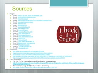 Sources
 Images:
 Slide 1: www.123rf.com, photo.accuweather.com
 Slide 2: www.outlineproductions.co.uk
 Slide 3: www.bcre.org.za
 Slide 4: www.unitedcollegelondon.co.uk,tressays.wordpress.com
 Slide 5: www.teachingchannel.org
 Slide 6: wheaton.com
 Slide 7: tophdimgs.com
 Slide 8: languagetesting.info
 Slide 9: www.linkedin.com
 Slide 10: www.123rf.com
 Slide 11: awakenedlearning.com
 Slide 12: www.slideshare.net
 Slide 13: tecnologia.hola.com
 Slide 14: www.testinteligencia.net
 Slide 15: es.ccm.net
 Slide 16: www.suny.edu
 Slide 17: www.opencolleges.edu.au
 Slide 18 thetowne.net, www.wix.com
 Slide 19: blog.banesco.com
 Slide 20:: idiomas.pucp.edu.pe
 Slide 21: stevekrivda.com
 Information:
 http://www.cambridgeenglish.org/exams/proficiency/
 https://www.teachingenglish.org.uk/article/criterion-referenced-test
 https://www.ccaurora.edu/getting-started/testing/direct-indirect
 http://ebooks.cambridge.org/chapter.jsf?bid=CBO9780511732980&cid=CBO9780511732980A012
 http://sunnyenglishliterature.blogspot.com/2012/09/achieving-beneficial-backwash.html
 Extra information:
 Full Play To The Positive Backwash Effect English Language Essay
 http://www.ukessays.com/essays/english-language/full-play-to-the-positive-backwash-effect-english-language-
essay.php#ixzz43VG7Dnkl
 Manual for Language Test Development and Examining
 http://www.coe.int/t/dg4/linguistic/ManualLanguageTest-Alte2011_EN.pdf
 