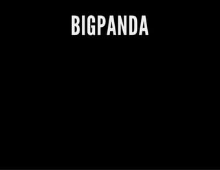 BIGPANDA
 