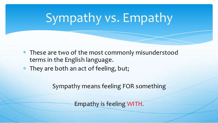 Achieving empathy not sympathy without clips