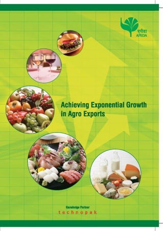 Achieving Exponential Growth In Agro Exports - Apeda Technopak Report