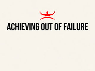 ‹#›
THE TOP 4 EXPECTATIONS OF A TEAM LEADER
ACHIEVING OUT OF FAILURE
 