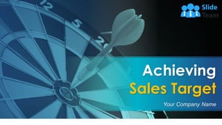 Achieving
Sales Target
Your Company Name
 