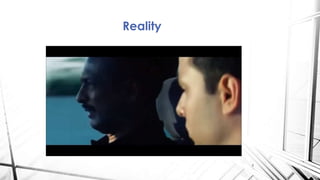 Reality
3
 