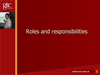 Roles and responsibilities 