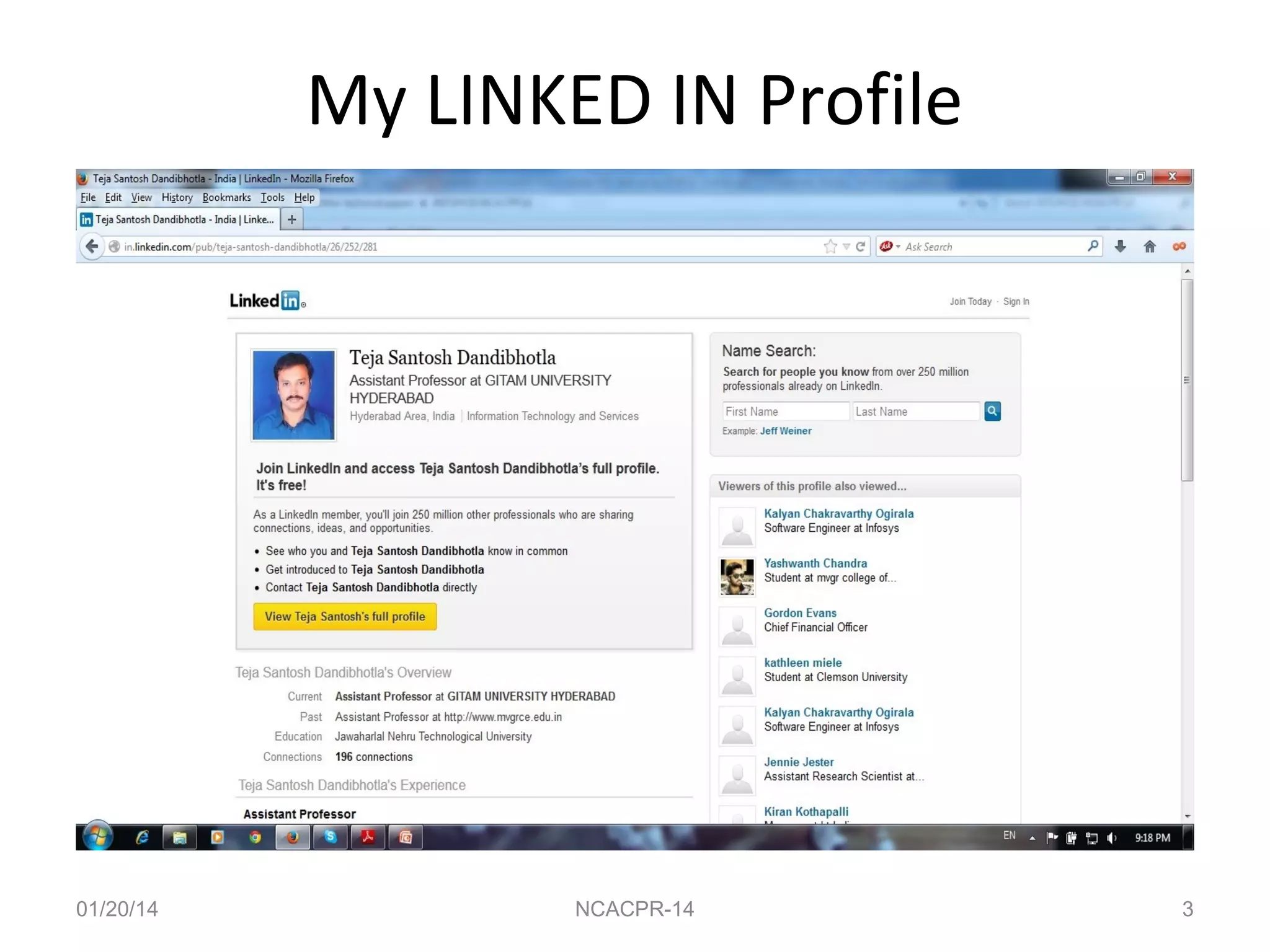My LINKED IN Profile

01/20/14

NCACPR-14

3

 