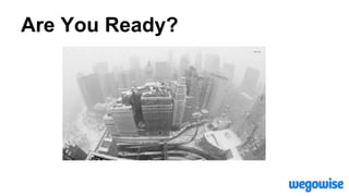 Are You Ready?
 