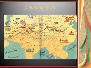A Rota da Seda 