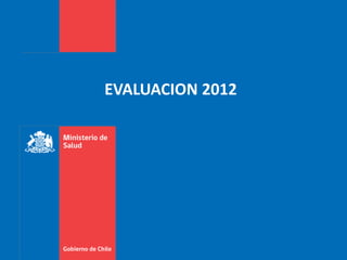 EVALUACION 2012
 