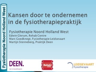 Fysiotherapie Noord Holland West
 