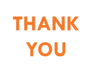 THANK
YOU
 