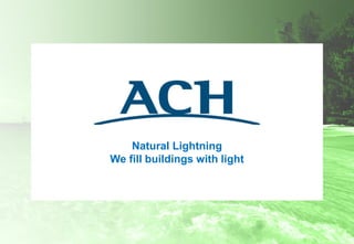 Natural Lightning
We fill buildings with light
 