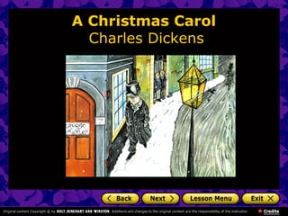A Christmas Carol
  Charles Dickens
 