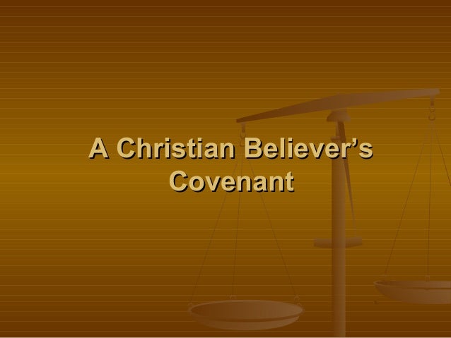 A Christian Believer's Covenant by Kwame Payne