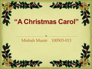 Misbah Munir   100503-013
 
