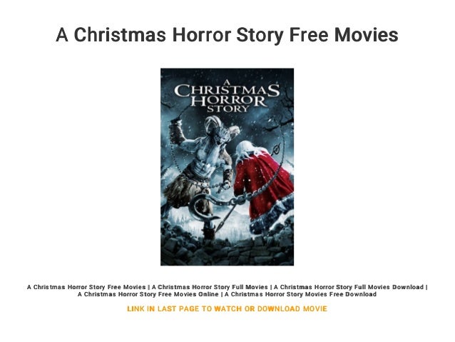 A Christmas Horror Story Free Movies