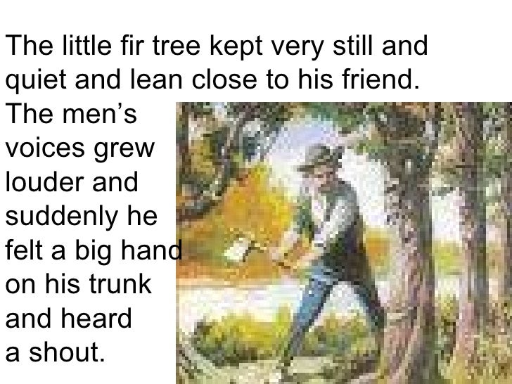 A Christmas Story 14. The little fir tree ... - A Christmas Story