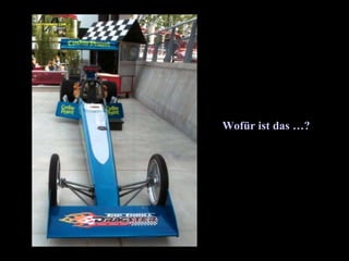 Wofür ist das …?