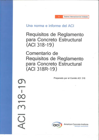 ACI 318 - 19 (Español-Sistema Internacional)